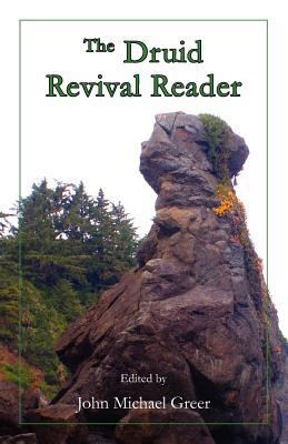 The Druid Revival Reader 0983742200 Book Cover