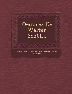 Oeuvres de Walter Scott... [French] 1249491649 Book Cover