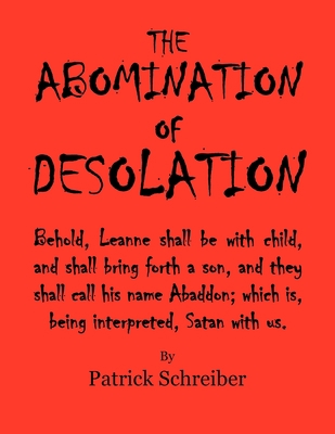 The Abomination of Desolation 1477153489 Book Cover