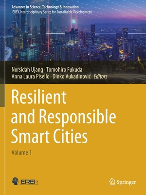 Resilient and Responsible Smart Cities: Volume 1 3030635694 Book Cover