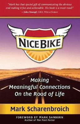 Nice Bike: Making Meaningful Connections on the... 0982656238 Book Cover