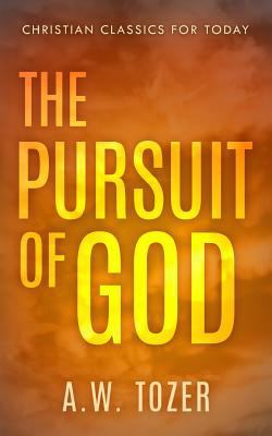 The Pursuit of God: Updated and Annotated (with... 1797088556 Book Cover