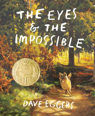 The Eyes and the Impossible: (Newbery Medal Win... 1524764205 Book Cover