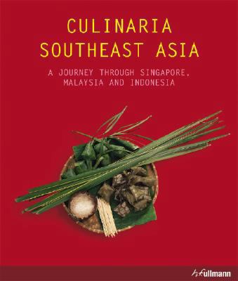 Culinaria Southeast Asia: A Journey Through Sin... 0841603707 Book Cover