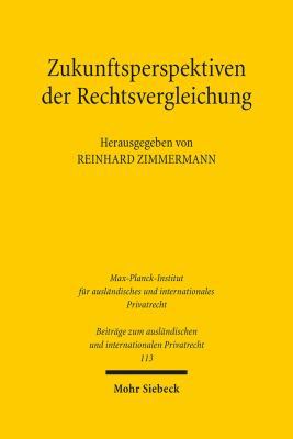 Zukunftsperspektiven Der Rechtsvergleichung [German] 316154949X Book Cover