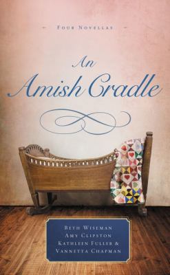 An Amish Cradle: In His Father's Arms, a Son fo... 0785217193 Book Cover