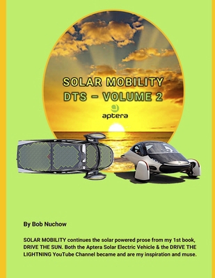 SOLAR MOBILITY (Large Format): DRIVE THE SUN se... B0D9YM2D6D Book Cover
