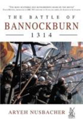 The Battle of Bannockburn 1314 0752423266 Book Cover