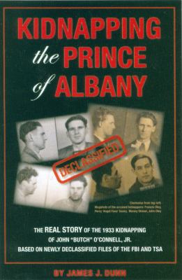 Kidnapping the Prince of Albany: John O'Connell... 0692348999 Book Cover