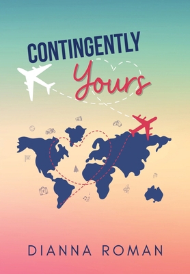Contingently Yours 1959553399 Book Cover