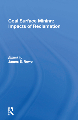 Coal Surface Mining: Impacts Of Reclamation 0367171139 Book Cover