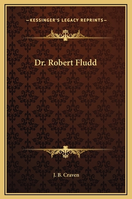 Dr. Robert Fludd 1169309186 Book Cover