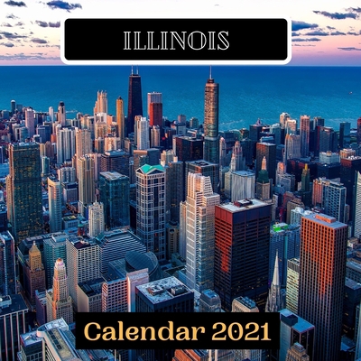 Paperback Illinois Calendar 2021 Book