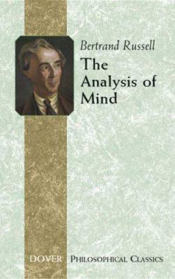 The Analysis of Mind (Dover Philosophical Class... 0486445518 Book Cover