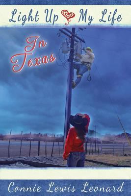 Light up My Life in Texas 1985880407 Book Cover