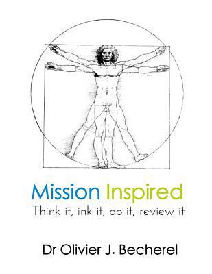 Mission Inspired: Think it, ink it, do it, revi... 1490909583 Book Cover