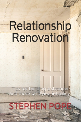 Relationship Renovation: Marriage Retreat Study... 1704392713 Book Cover