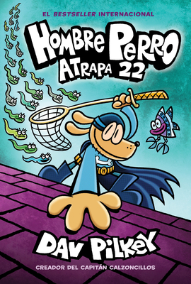 Hombre Perro: Atrapa 22: Volume 8 [Spanish] 1338601318 Book Cover