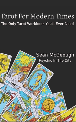 Tarot For Modern Times: The only tarot workbook... B08YQQWP5X Book Cover