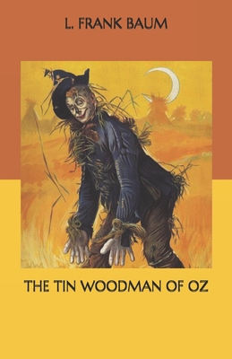 The Tin Woodman of Oz B08N37J9ZX Book Cover