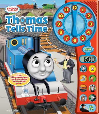 Thomas and Friends: Thomas Tells Time 1450832407 Book Cover