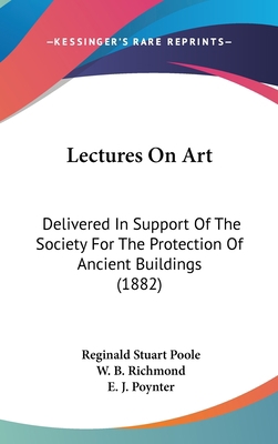 Lectures On Art: Delivered In Support Of The So... 1437217176 Book Cover