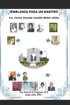 Semblanza Para Un Maestro: Biografias de destac... [Spanish] 1651020515 Book Cover