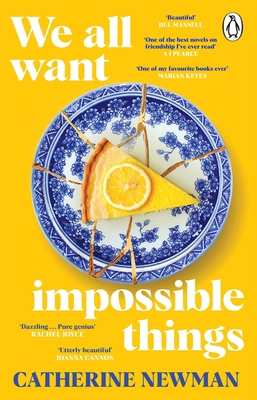 We All Want Impossible Things: For fans of Nora... 1529177227 Book Cover