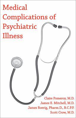Medical Complications of Psychiatric Illness 0880488077 Book Cover