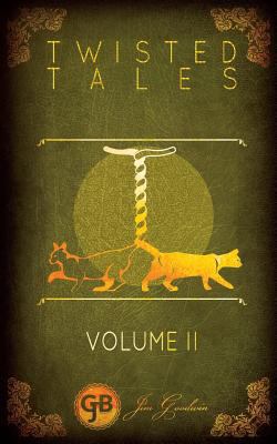 Twisted Tales Volume 2 1719933480 Book Cover