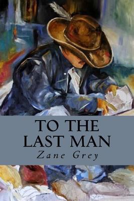 To The Last Man 1533162484 Book Cover