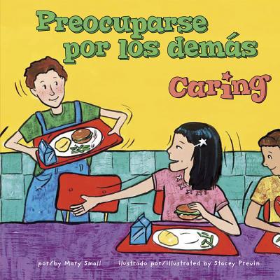 Preocuparse Por Los Demás/Caring [Multiple languages] 1404866922 Book Cover
