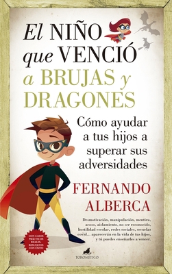 El Niño Que Vencio a Brujas Y Dragones [Spanish] 8419962600 Book Cover