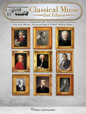 Classical Music: E-Z Play Today Volume 63 1540029735 Book Cover