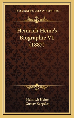 Heinrich Heine's Biographie V1 (1887) [German] 1167316142 Book Cover
