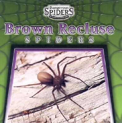 Brown Recluse Spiders 0836837665 Book Cover