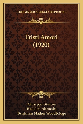 Tristi Amori (1920) 1165770830 Book Cover