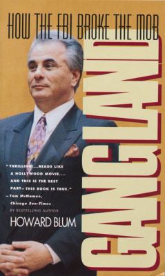 Gangland: How the FBI Broke the Mob 0671900153 Book Cover