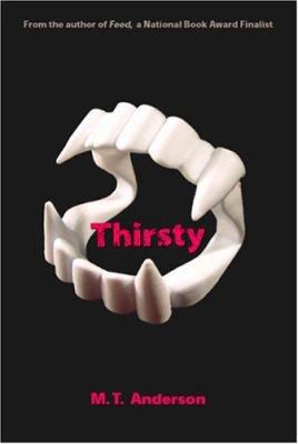 Thirsty 0763620149 Book Cover