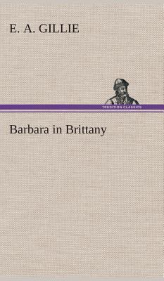 Barbara in Brittany 3849518515 Book Cover