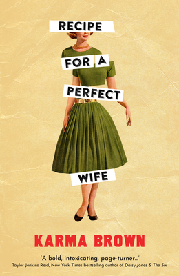 Recipe for a Perfect Wife: A Daily Mail Book of... 1789559790 Book Cover