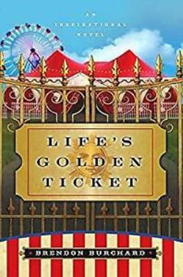 Life's Golden Ticket (Large print edition) 0739485644 Book Cover
