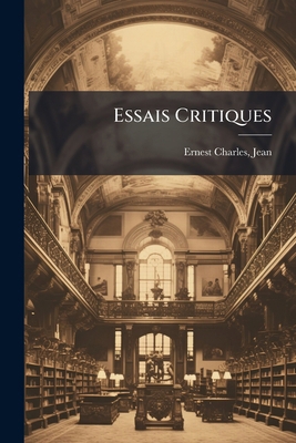 Essais Critiques [French] 1246133806 Book Cover