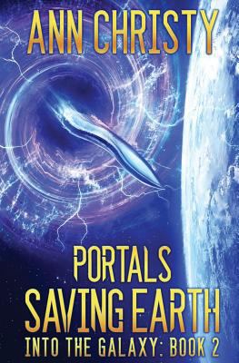 Portals: Saving Earth 172421666X Book Cover