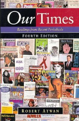 Our Times: Readings from Recent Periodicals 0312101996 Book Cover