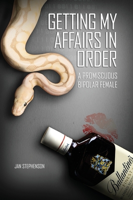 Getting My Affairs in Order: A Promiscuous Bipo... 1637640919 Book Cover