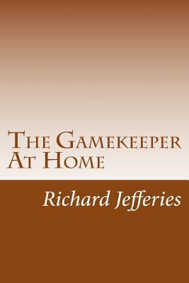 The Gamekeeper At Home 1501031570 Book Cover