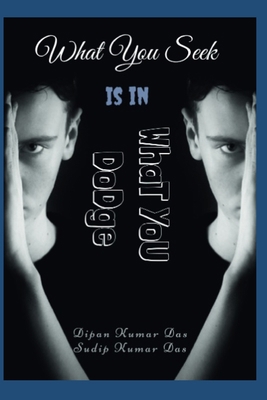 What You Seek Is in What You Dodge B0D383B822 Book Cover