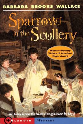 Sparrows in the Scullery 0689817185 Book Cover