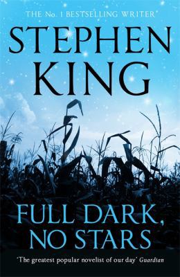 Full Dark, No Stars 1444712543 Book Cover